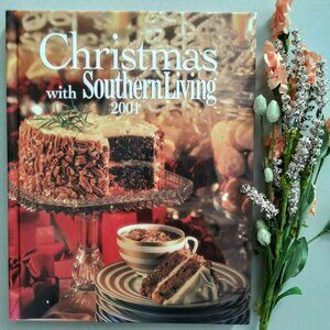 Vintage Christmas with Southern Living 2001 Cookbook Decorating Hardcover 192 Pg